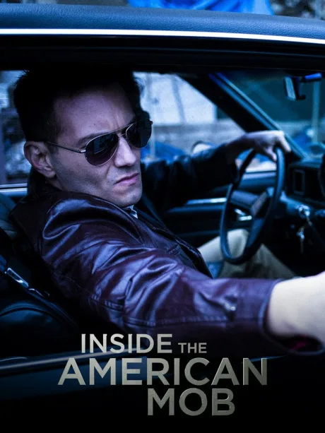 Американская мафия изнутри (сериал 2013)