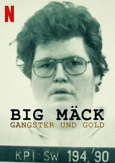 Big Mäck — Gangster und Gold (2023)