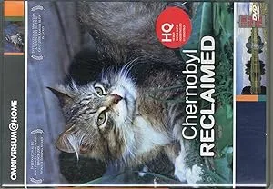 Chernobyl Reclaimed: An Animal Takeover (2007)
