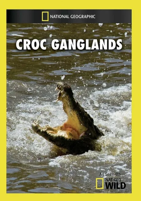 Croc Ganglands (2010)