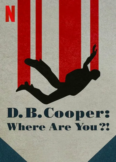 D.B. Cooper: Where Are You?! (сериал 2022)