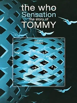 Группа «The Who». История альбома «Tommy» (2013)