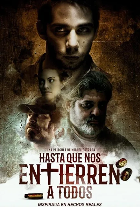 Hasta que nos entierren a todos (2019)