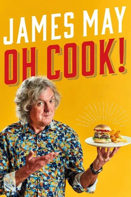 James May: Oh Cook! (сериал 2020)