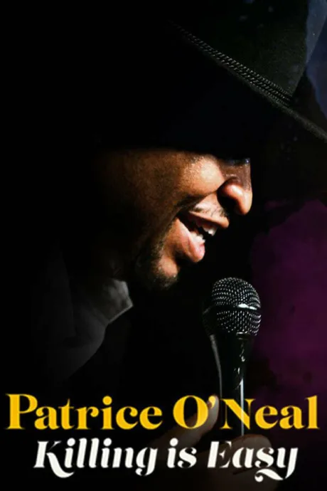 Patrice O’Neal: Killing Is Easy (2021)