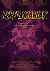 Перфоманьяки (2019)