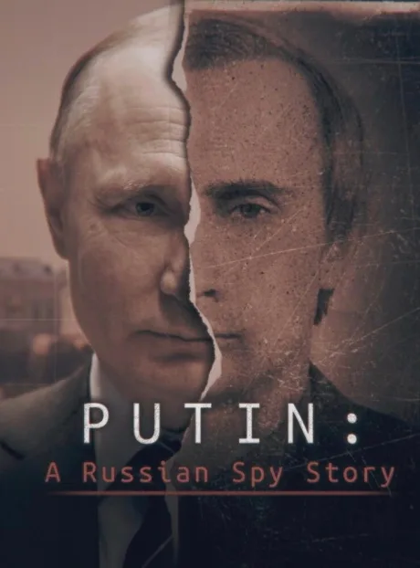 Putin: A Russian Spy Story (сериал 2020)