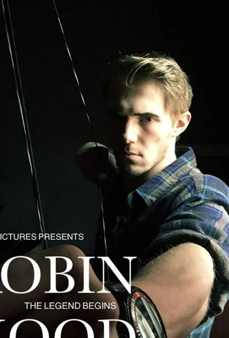 Robin Hood: The Legend Begins (2018)
