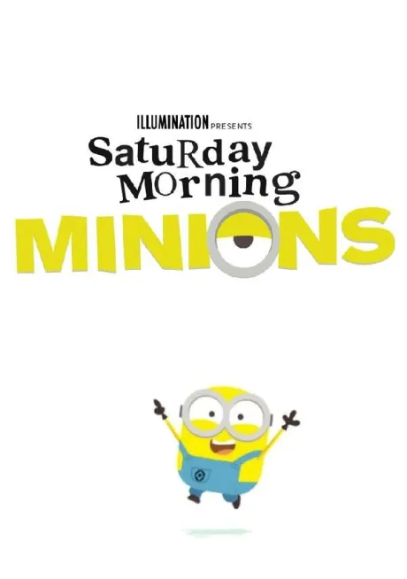 Saturday Morning Minions (сериал 2021)