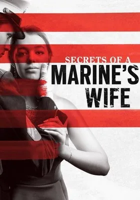 Secrets of a Marine’s Wife (2021)