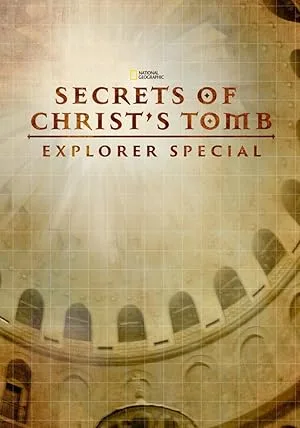The Secret of Christ’s Tomb (2017)