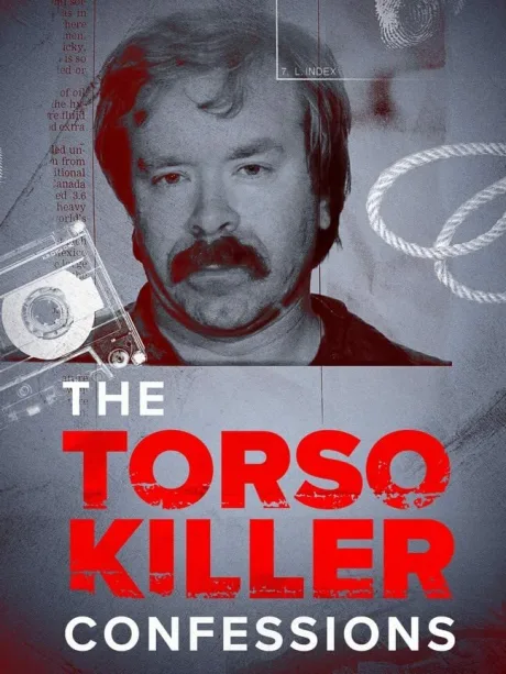 The Torso Killer Confessions (сериал 2023)
