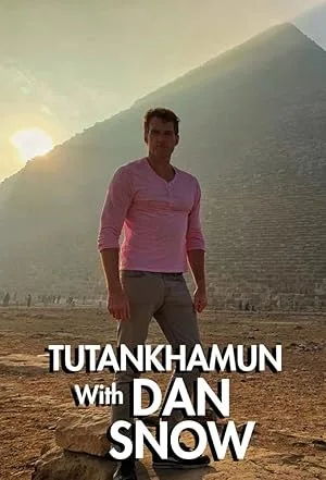 Tutankhamun with Dan Snow (сериал 2019)