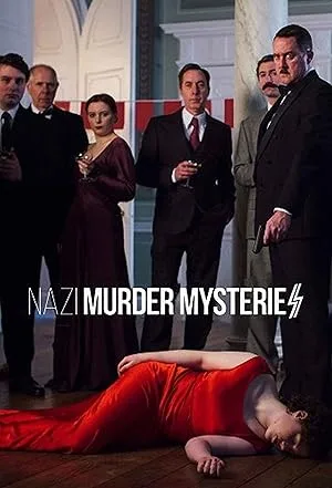 Загадочные убийства: нацисты (сериал 2018)